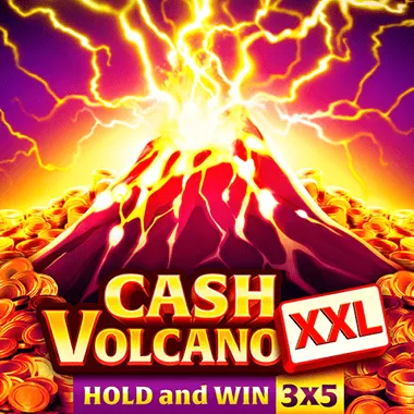 Cash Volcano XXL