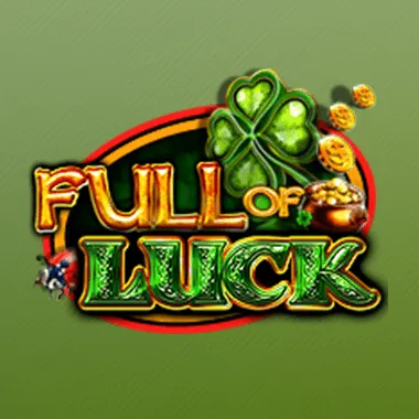 Full Of Luck